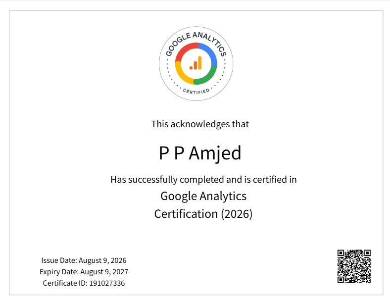 Google Analytics certification certificate for P P Amjed, confirming successful completion of the Google Analytics Certification (2026), issued August 9, 2026.