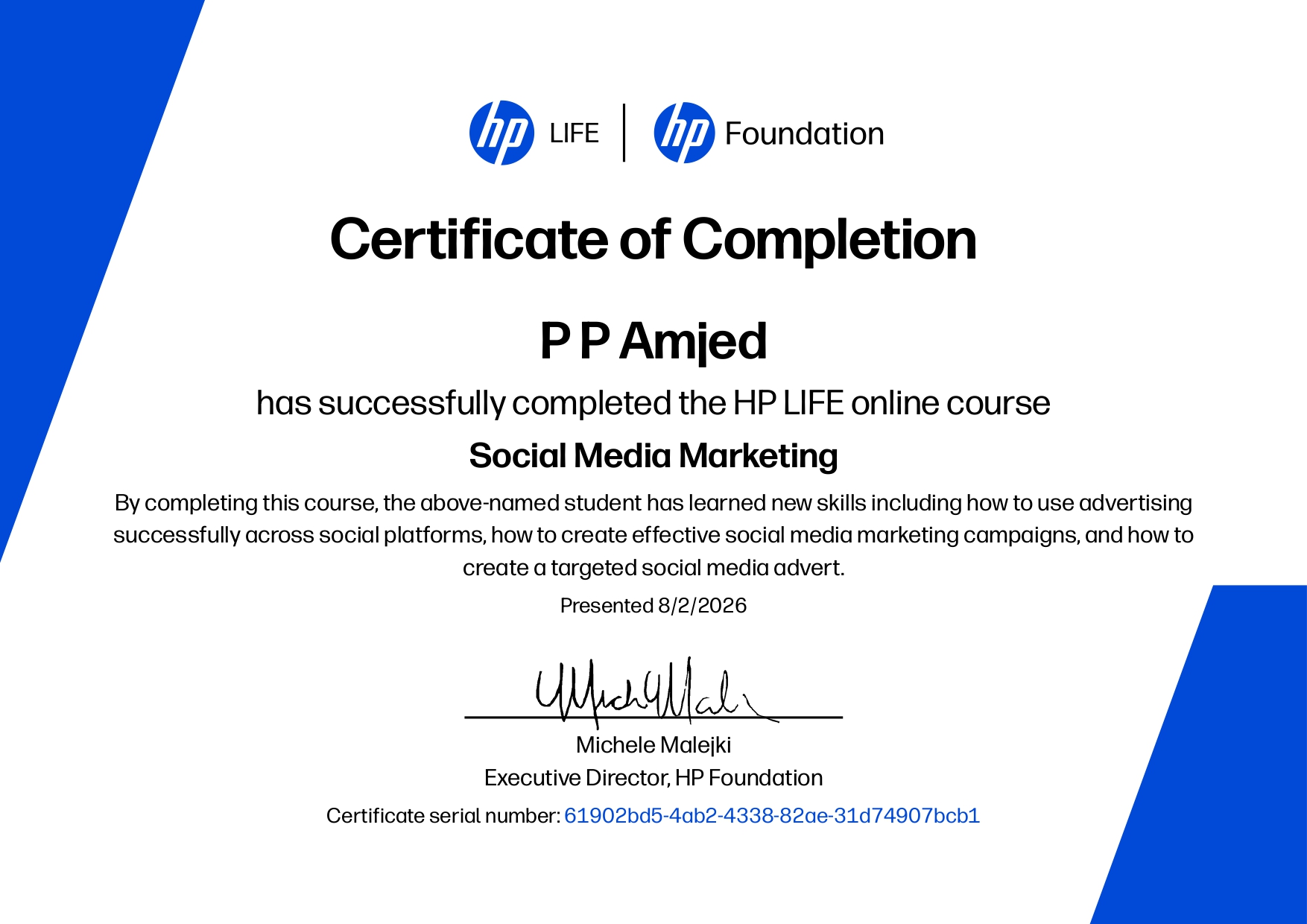 **Alt text:** HP LIFE and HP Foundation Certificate of Completion awarded to P P Amjed for successfully completing the Social Media Marketing online course, covering social media advertising, marketing campaigns, and targeted social media ads. Presented August 2, 2026.