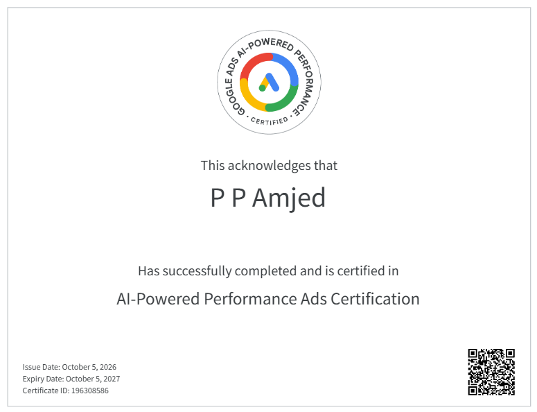 I earned this official credential after successfully completing the AI-Powered Performance Ads Certification from Google. It highlights my specialized expertise in using machine learning tools to optimize digital advertising campaigns.
